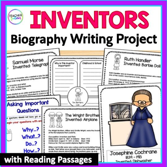 Inventors and Inventions Biography Report: Graphic Organizers, Reading Passages & Posters - Teacher Features