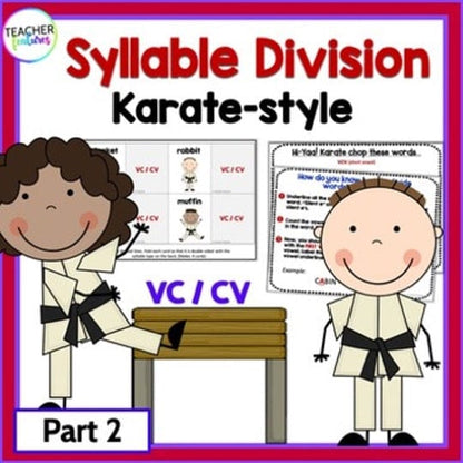 6 Syllable Types CVVC Cle VCCCV Syllable Division Rules and Games with Karate Theme