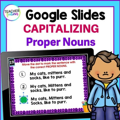 CAPITALIZING PROPER NOUNS 2nd Grade Grammar GOOGLE SLIDES Digital Download Teacher Features