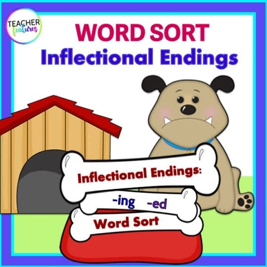 Inflectional Endings Dog Theme Word Sort -ed and -ing Digital Download Teacher Features