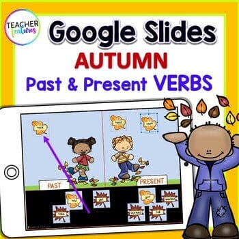 PAST & PRESENT VERBS Grammar Activities AUTUMN LEAVES Google Slides Digital Download Teacher Features